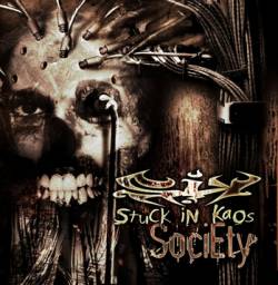 Stuck In Kaos : Society